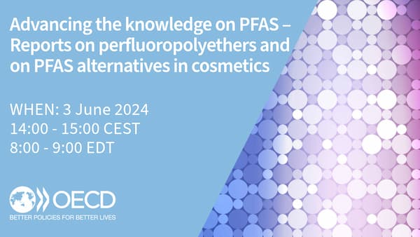 Advancing the knowledge on PFAS and their alternatives – focus on reports on perfluoropolyethers and on cosmetics